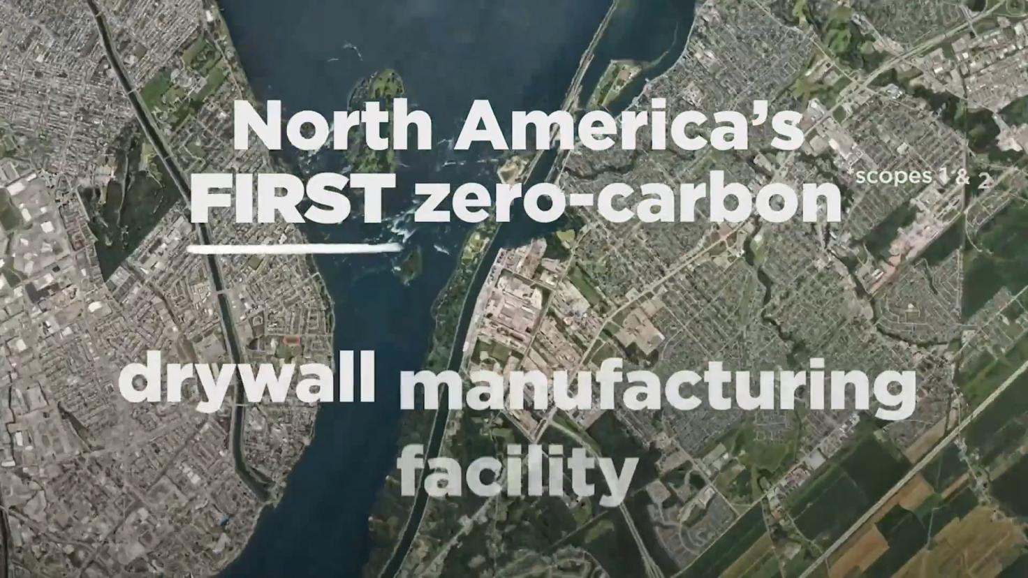 North America's FIRST zero-carbon drywall manufacturing facility 