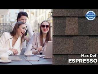 Introducing Landmark® PRO Max Def Espresso